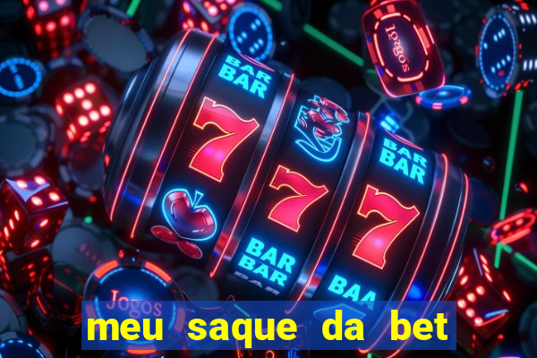 meu saque da bet nao caiu